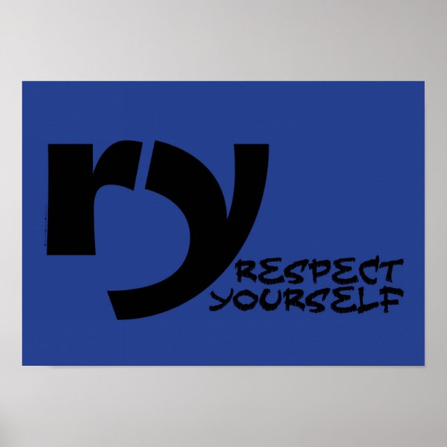 Motivational Poster - Respect Yourself (Front)