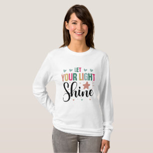 Motivational Postive Quote T-Shirt