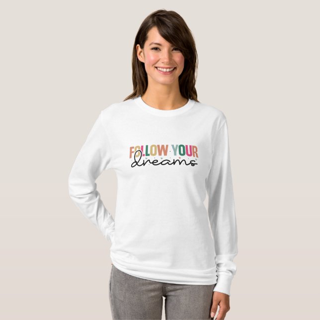 Motivational Postive Quote  T-Shirt (Front Full)