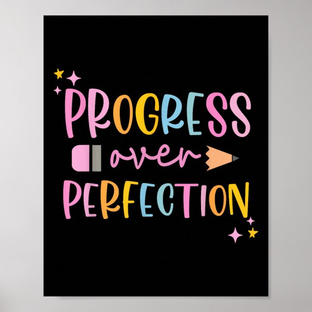 Motivational Progress Over Perfection Back To Scho Poster (Front)