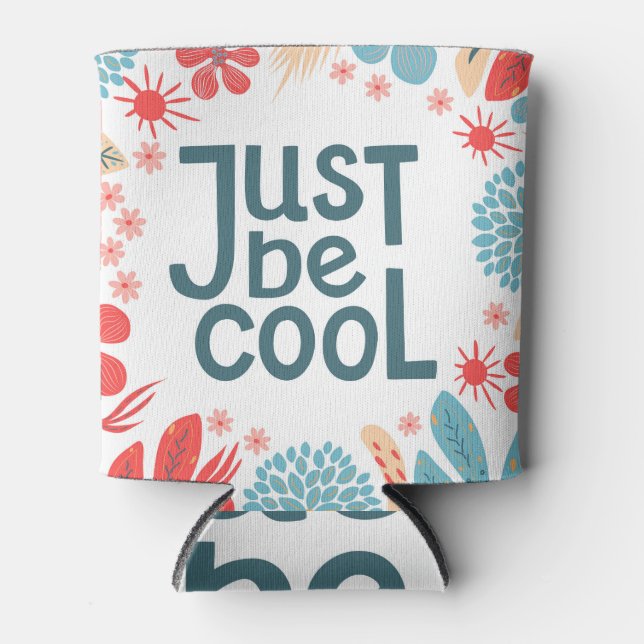 Motivational Quote, Abstract Floral Frame. Can Cooler (Front)