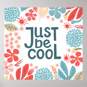 Motivational Quote, Abstract Floral Frame. Poster