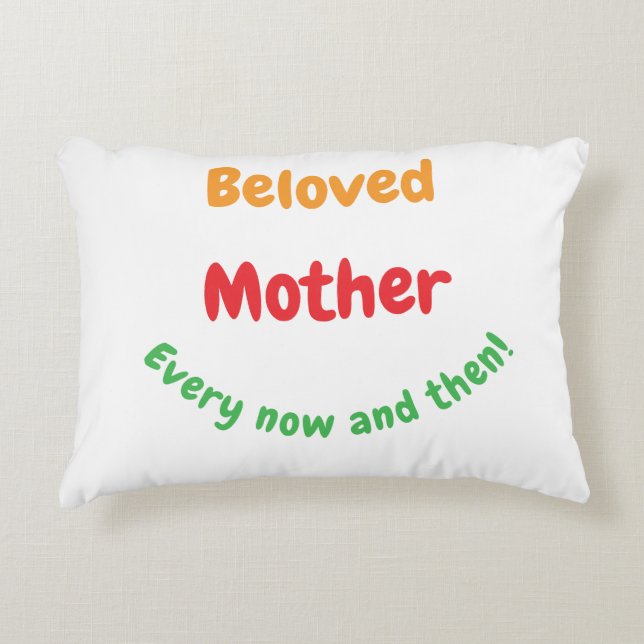 Motivational Quote . Accent Pillow (Front)