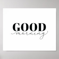 Motivational Quote Art Poster | Good Morning