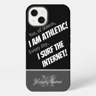 Motivational quote: Athletic internet surfer! iPhone 13 Case