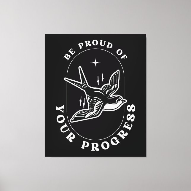 Motivational Quote Be Proud of Your Progress Canvas Print (Front)