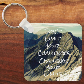 Motivational Quote: Challenge Your Limits Keychain