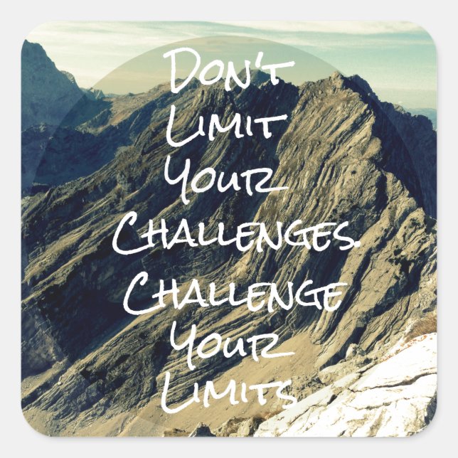 Motivational Quote: Challenge Your Limits Square Sticker (Front)