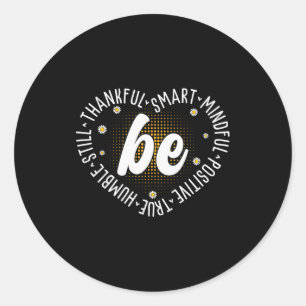 Motivational Quote Design Inspiration Positive Say Classic Round Sticker