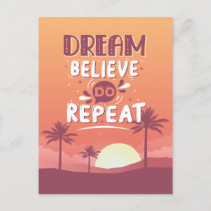 Motivational Quote Dream Believe Do Repeat Holiday Postcard