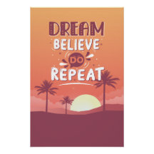 Motivational Quote Dream Believe Do Repeat