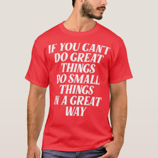 motivational quote for success 1 T-Shirt