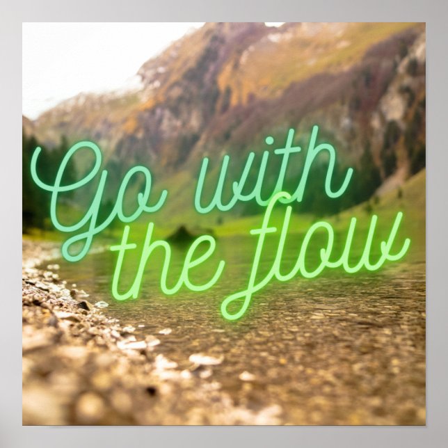 Motivational Quote Go with the Flow river   Poster (Front)