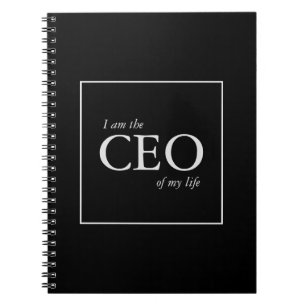 Motivational Quote I am the CEO of my Life Notebook
