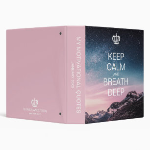 Motivational Quote Keep Calm and Breath Deep Binder