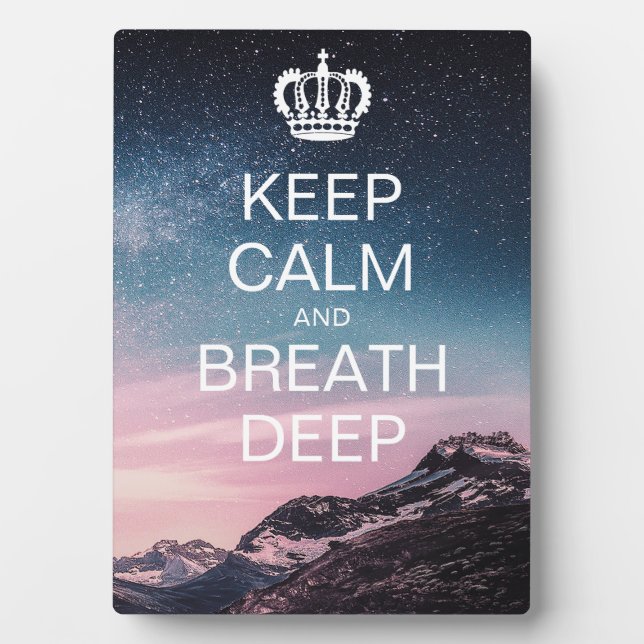 Motivational Quote Keep Calm and Breath Deep Plaque (Front)