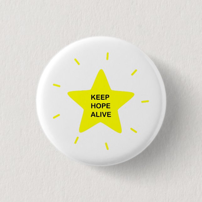 Motivational Quote Keep Hope Alive Inspiration 1 Inch Round Button (Front)