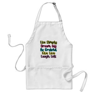 Motivational Quote Live Simply Dream Give Love Standard Apron