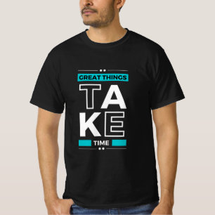 Motivational Quote Modern and Positive Text T-Shirt