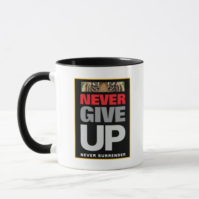 Motivational Quote Never Give Up Never Surrender Mug (Left)