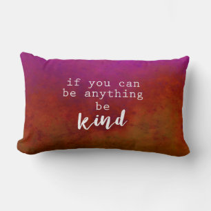motivational quote pillow be kind text