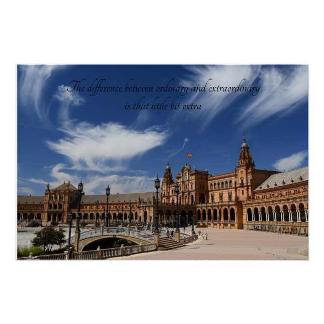 Motivational Quote- Plaza De Espana, Sevilla Poster (Front)