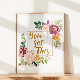 Motivational Quote Pretty Colourful Rose Floral Poster