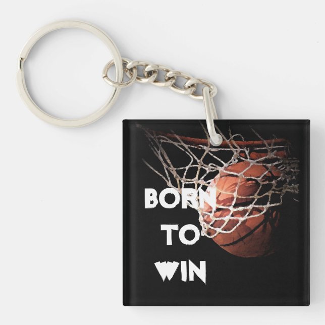 Motivational Quote Saying Basketball Born to Win Keychain (Front)