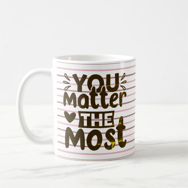 Motivational Quote Stripe Design Mug (Left)