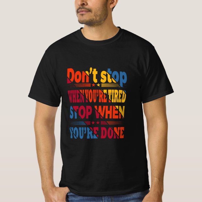 Motivational Quote T-Shirt  (Front)
