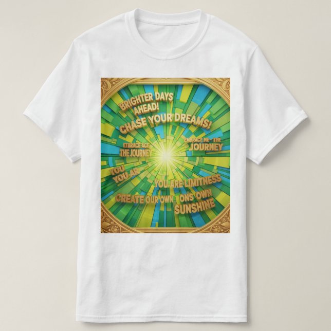 Motivational quote t-shirt (Design Front)