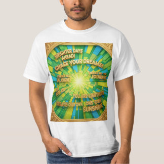 Motivational quote t-shirt
