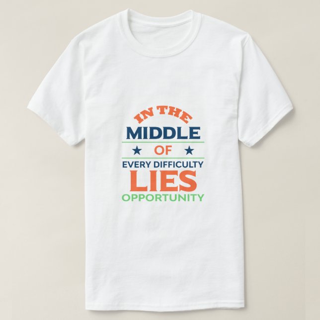 Motivational Quote T Shirts, Hoodies & Long Sleeve (Design Front)