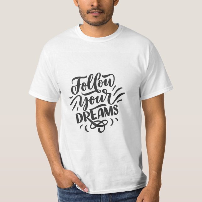 Motivational quote tshirt (Front)