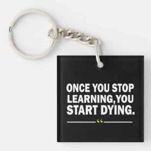 Motivational quotes about learning keychain
