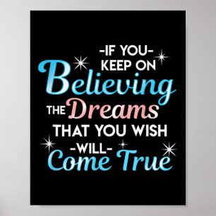 Motivational Quotes - Dreams Come True  Poster