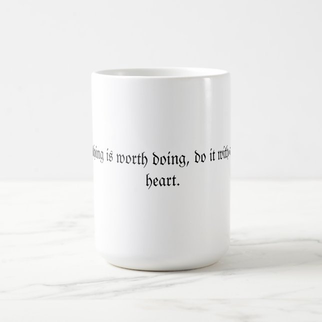 motivational quotes magic mug (Center)