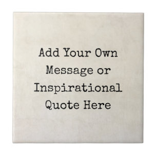 Motivational Quotes, Names, Lyrics Make Your Own Tile