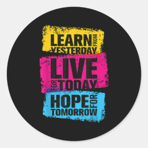 Motivational Quotes Novelty Graphic S &amp; Cool D Classic Round Sticker