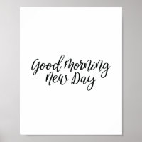 Motivational Quotes Poster | Good Morning New Day