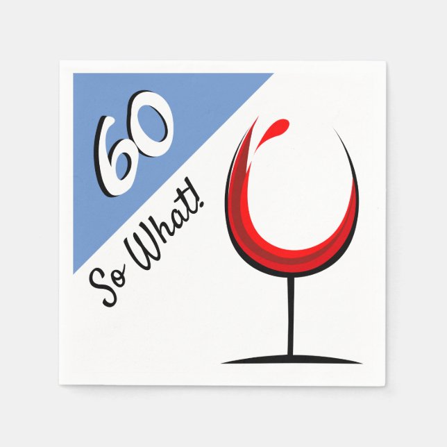 Motivational Red Wine Glass 60th Birthday Party Napkin (Front)
