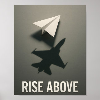 Motivational Rise Above Paper Airplane Jet Shadow Poster