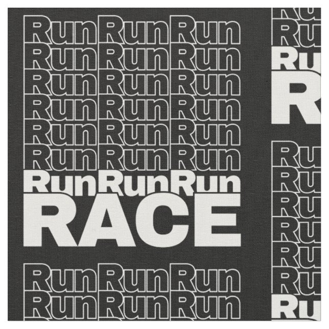 Motivational Runner In-Training Quote - Run Race Fabric (Close Up)