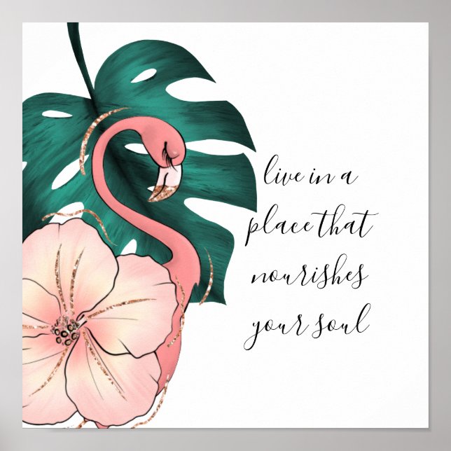 Motivational Saying Elegant Pink Flamingo Poster (Front)