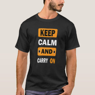Motivational Sayings 2 T-Shirt