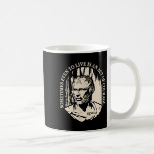 Motivational Seneca Quote - Courage  Coffee Mug