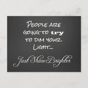 Motivational Shine Brighter Quote Postcard