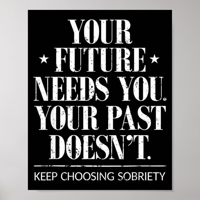 Motivational Sober Addiction Inspirational Sobriet Poster (Front)