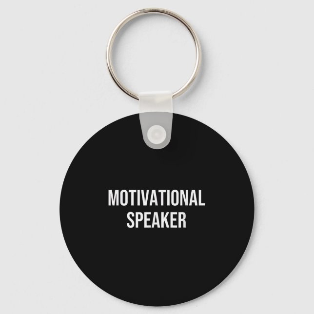Motivational Speaker  Keychain (Front)