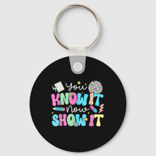 Motivational State Testing Test Day You Know It No Keychain